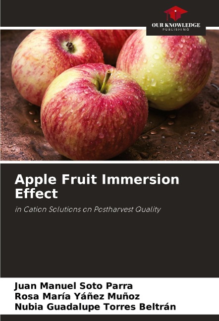 Apple Fruit Immersion Effect: in Cation Solutions on Postharvest Quality