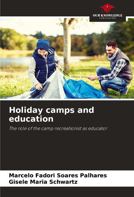 Holiday camps and education: The role of the camp recreationist as educator