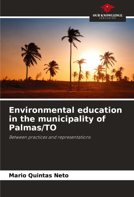 Environmental education in the municipality of Palmas/TO: Between practices and representations