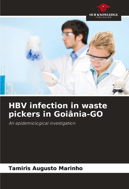 HBV infection in waste pickers in Goiânia-GO: An epidemiological investigation