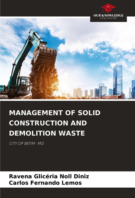 MANAGEMENT OF SOLID CONSTRUCTION AND DEMOLITION WASTE: CITY OF BETIM- MG