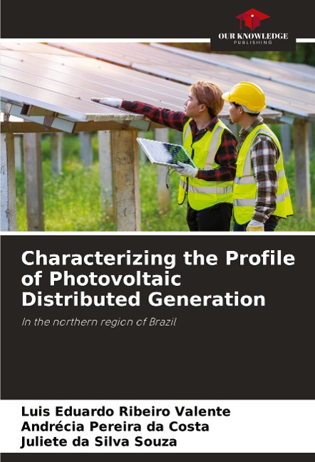 Characterizing the Profile of Photovoltaic Distributed Generation: In the northern region of Brazil