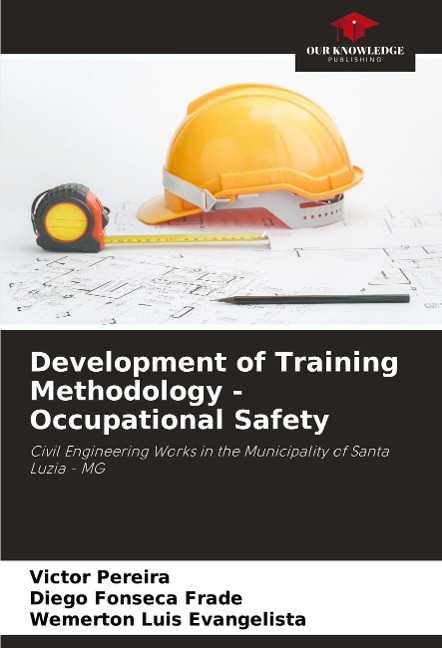 Development of Training Methodology - Occupational Safety: Civil Engineering Works in the Municipality of Santa Luzia - MG