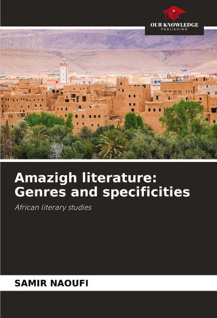 Amazigh literature: Genres and specificities: African literary studies
