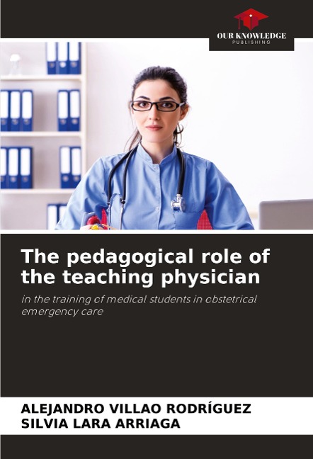 The pedagogical role of the teaching physician: in the training of medical students in obstetrical emergency care
