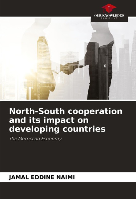 North-South cooperation and its impact on developing countries: The Moroccan Economy