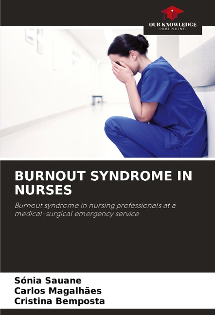 BURNOUT SYNDROME IN NURSES: Burnout syndrome in nursing professionals at a medical-surgical emergency service
