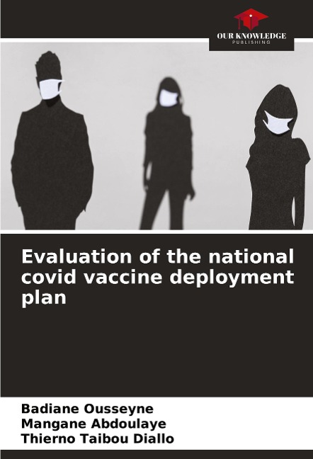 Evaluation of the national covid vaccine deployment plan