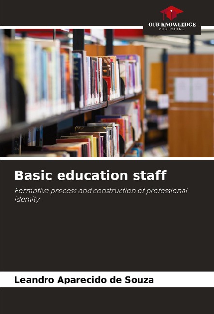 Basic education staff: Formative process and construction of professional identity