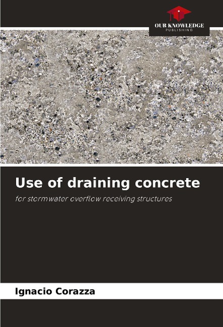 Use of draining concrete: for stormwater overflow receiving structures