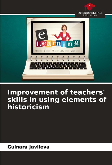 Improvement of teachers skills in using elements of historicism