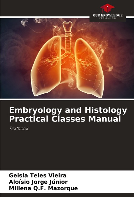 Embryology and Histology Practical Classes Manual: Textbook