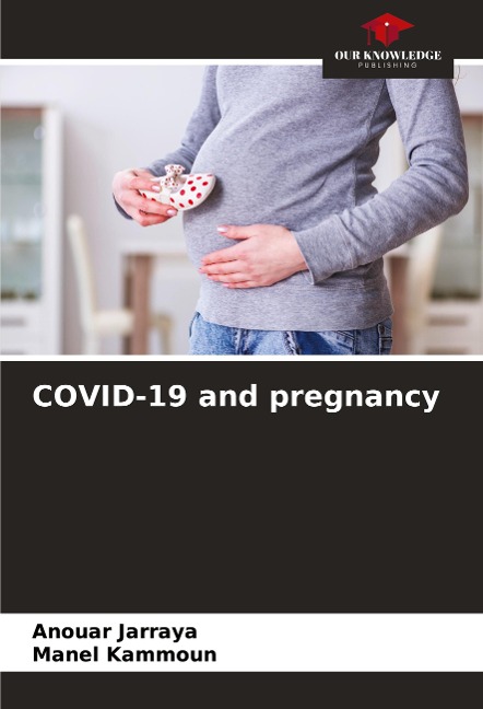 COVID-19 and pregnancy