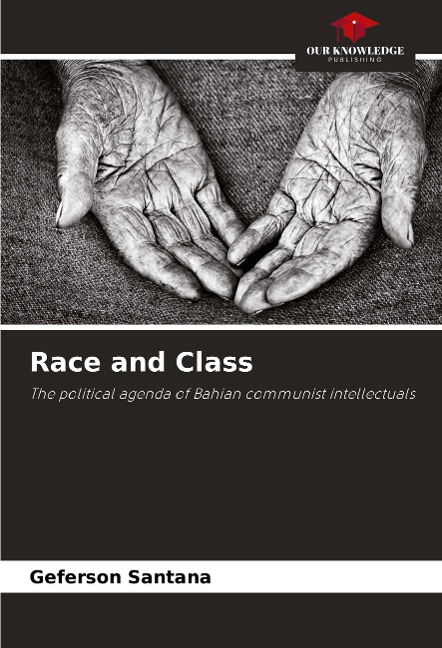 Race and Class: The political agenda of Bahian communist intellectuals