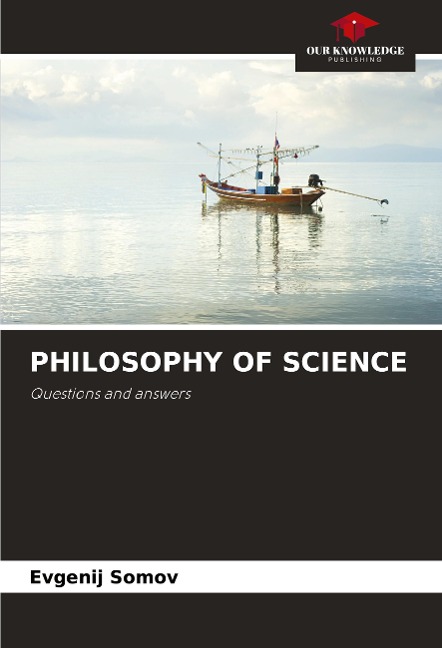 PHILOSOPHY OF SCIENCE: Questions and answers