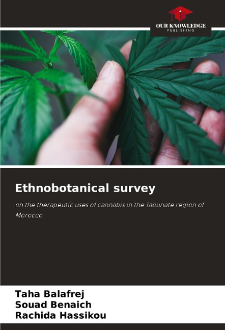Ethnobotanical survey: on the therapeutic uses of cannabis in the Taounate region of Morocco