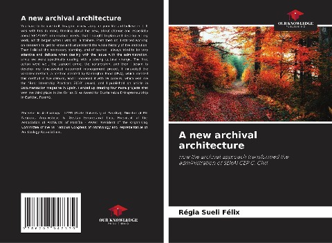 A new archival architecture: How the archival approach transformed the administration of SENAI CEP C. Civil