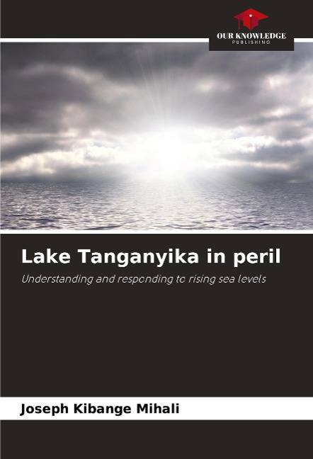 Lake Tanganyika in peril: Understanding and responding to rising sea levels