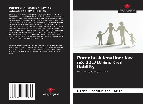 Parental Alienation: law no. 12.318 and civil liability: Moral damage in family law