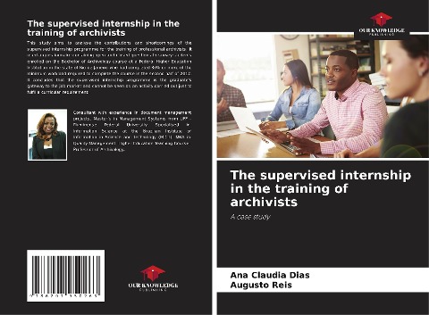 The supervised internship in the training of archivists: A case study