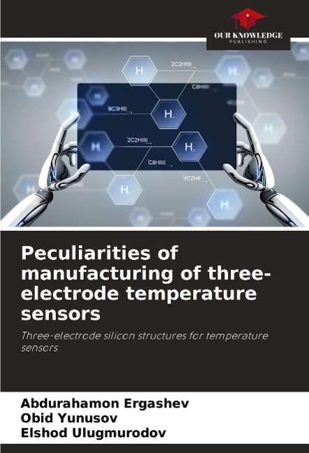 Peculiarities of manufacturing of three-electrode temperature sensors: Three-electrode silicon structures for temperature sensors