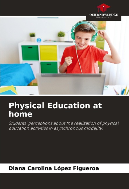 Physical Education at home: Students perceptions about the realization of physical education activities in asynchronous modality.