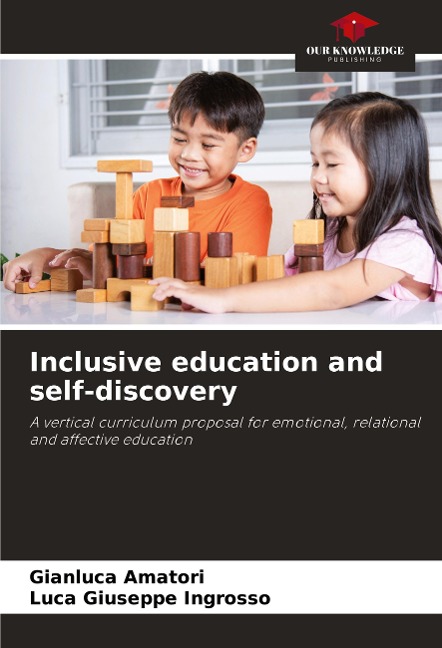 Inclusive education and self-discovery: A vertical curriculum proposal for emotional, relational and affective education