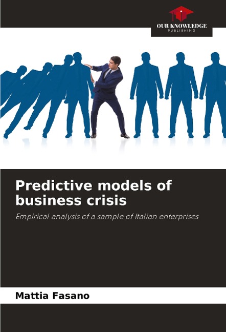 Predictive models of business crisis: Empirical analysis of a sample of Italian enterprises