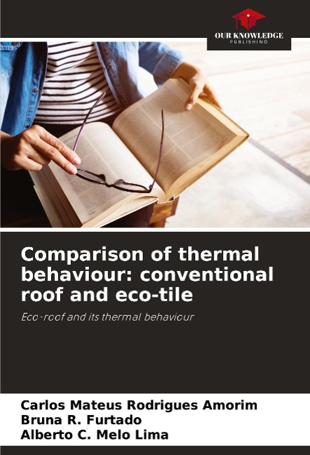 Comparison of thermal behaviour: conventional roof and eco-tile: Eco-roof and its thermal behaviour