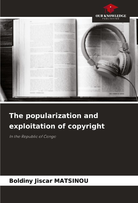 The popularization and exploitation of copyright: In the Republic of Congo