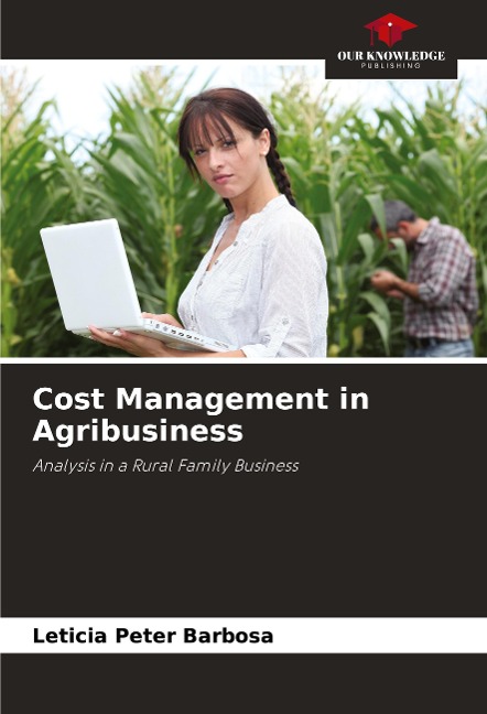 Cost Management in Agribusiness: Analysis in a Rural Family Business