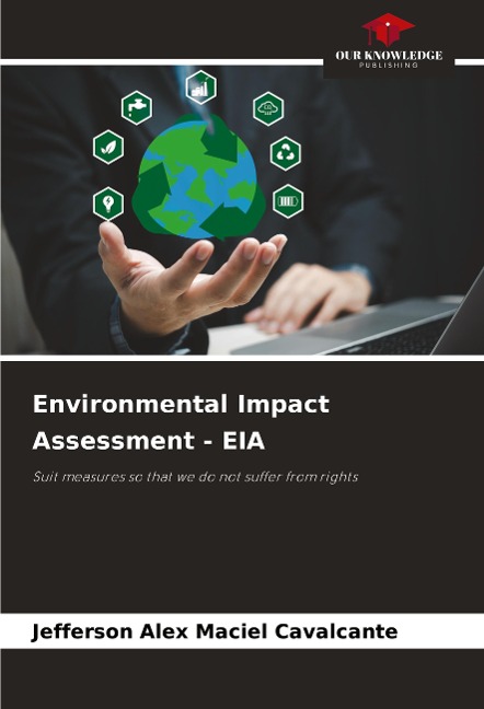 Environmental Impact Assessment - EIA: Suit measures so that we do not suffer from rights