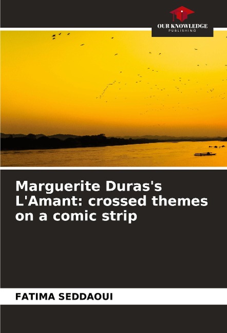 Marguerite Durass LAmant: crossed themes on a comic strip
