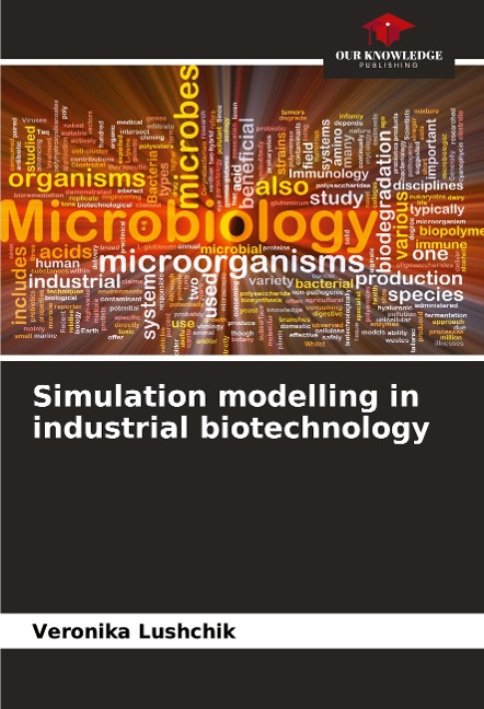 Simulation modelling in industrial biotechnology