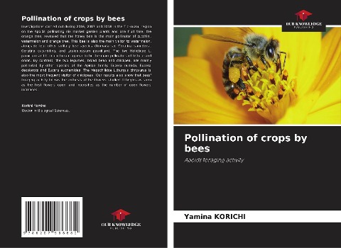 Pollination of crops by bees: Apoids foraging activity