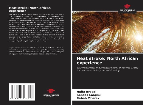 Heat stroke; North African experience: epidemioclinical and prognostic study of patients treated for heatstroke in the prehospital setting