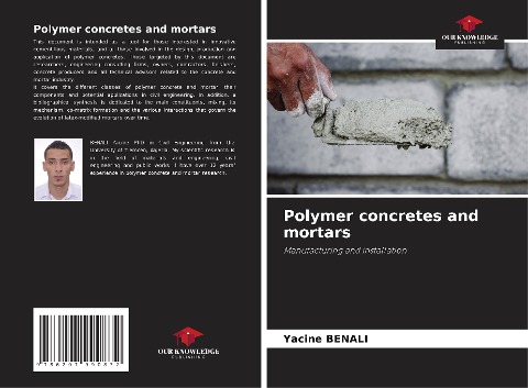 Polymer concretes and mortars: Manufacturing and installation