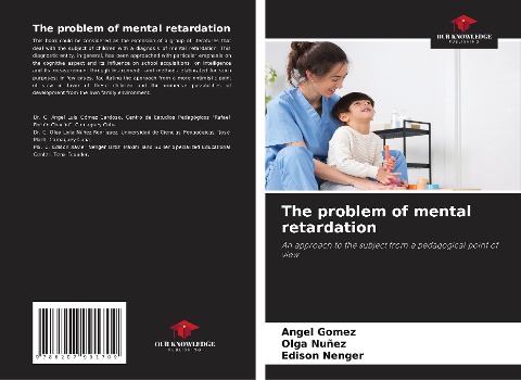The problem of mental retardation: An approach to the subject from a pedagogical point of view.