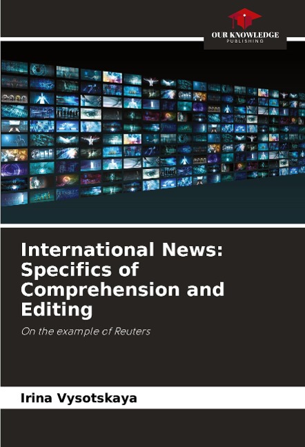 International News: Specifics of Comprehension and Editing: On the example of Reuters
