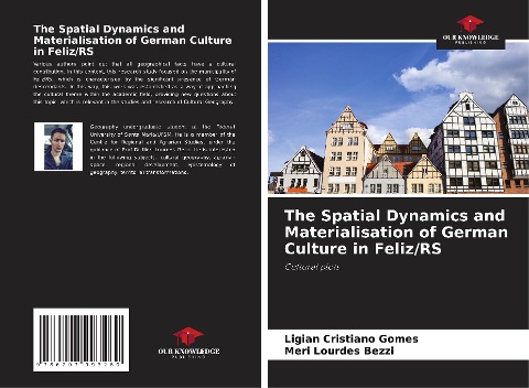 The Spatial Dynamics and Materialisation of German Culture in Feliz/RS: Cultural plots