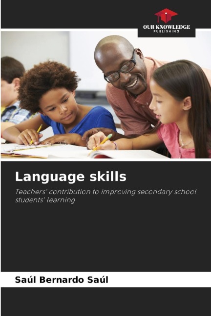 Language skills: Teachers contribution to improving secondary school students learning