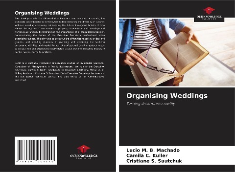 Organising Weddings: Turning dreams into reality