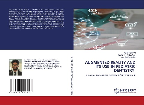 AUGMENTED REALITY AND ITS USE IN PEDIATRIC DENTISTRY: AS AN AUDIO-VISUAL DISTRACTION TECHNIQUE