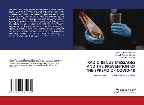 RADIO BENUE MESSAGES AND THE PREVENTION OF THE SPREAD OF COVID-19: Assessment of Gboko LGA, Benue State