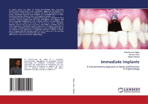 Immediate Implants: A Comprehensive Approach to Speed and Precision in Implantology