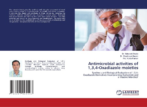 Antimicrobial activities of 1,3,4-Oxadiazole moieties: Synthesis and Biological Evaluation of 1,3,4-Oxadiazole Derivatives Incorporating Acetamide and s-Triazine Moieties
