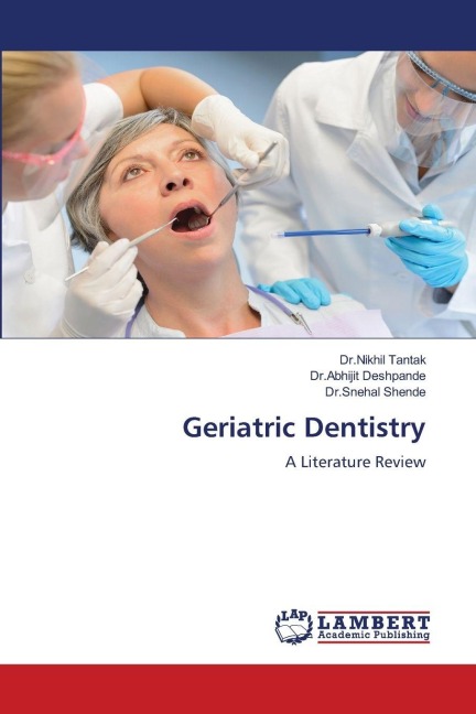 Geriatric Dentistry: A Literature Review