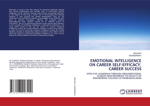 EMOTIONAL INTELLIGENCE ON CAREER SELF-EFFICACY, CAREER SUCCESS: EFFECTIVE LEADERSHIP THROUGH ORGANIZATIONAL CLIMATE WITH REFERENCE TO FACULTY OF ENGINEERING COLLEGES IN TAMILNADU,INDIA