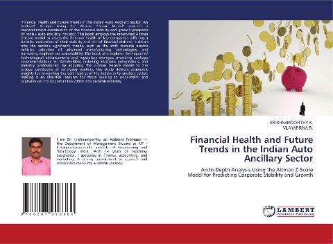 Financial Health and Future Trends in the Indian Auto Ancillary Sector: An In-Depth Analysis Using the Altman Z-Score Model for Predicting Corporate Stability and Growth