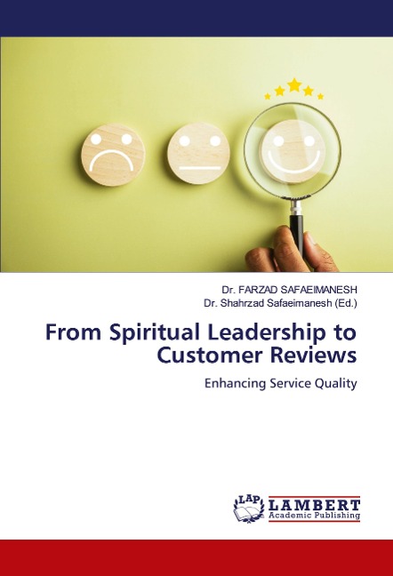 From Spiritual Leadership to Customer Reviews: Enhancing Service Quality